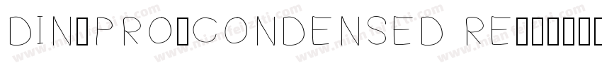 DIN-PRO-CONDENSED RE字体转换